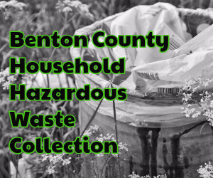 Benton County Household Hazardous Waste Event